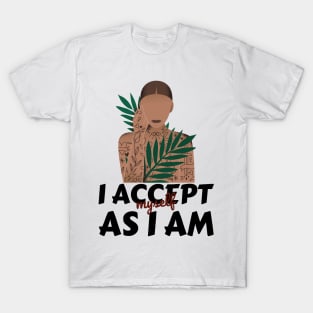 accept myself T-Shirt